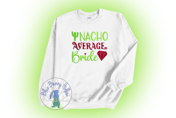Nacho Average Bride